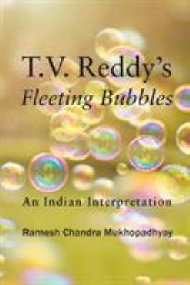 T.V. Reddy's Fleeting Bubbles: An Indian Interp... 1615994130 Book Cover