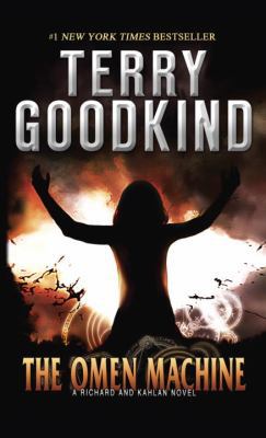 The Omen Machine: A Richard and Kahlan Novel 1400025931 Book Cover