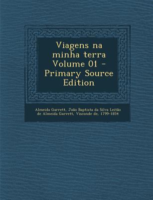 Viagens Na Minha Terra Volume 01 [Portuguese] 1294858955 Book Cover