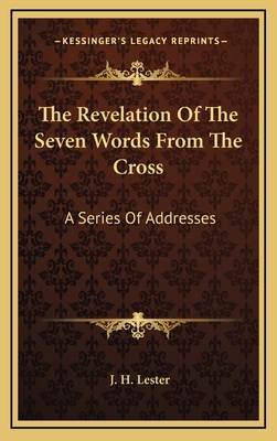 The Revelation of the Seven Words from the Cros... 1163659908 Book Cover