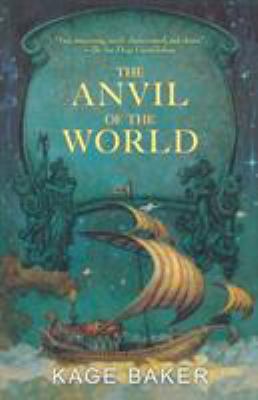 The Anvil of the World 0765308193 Book Cover