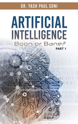 Artificial Intelligence Boon or Bane? 1959197444 Book Cover