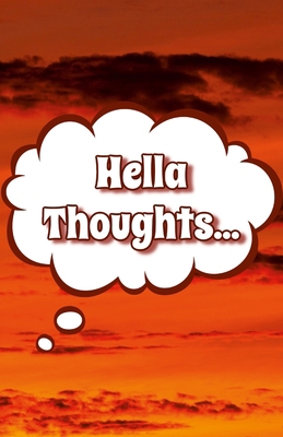 Hella Thoughts: Sunset Journal 1678011851 Book Cover