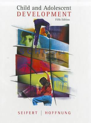 Child and Adolescent Development, 5th Edition B00JU5T1GA Book Cover