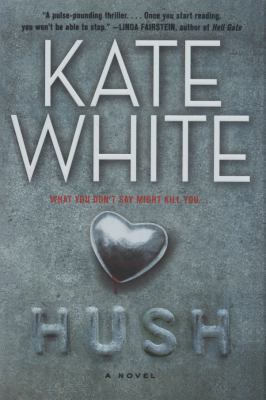 Hush: A Novel 0061576611 Book Cover