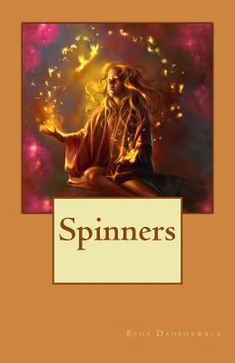 Spinners 149477075X Book Cover
