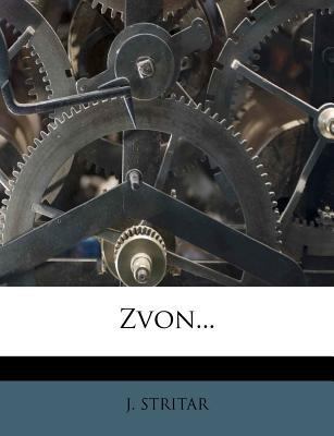 Zvon... [Slovenian] 1279504803 Book Cover