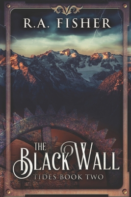 The Black Wall: Large Print Edition [Large Print] B08BW5Y3J4 Book Cover