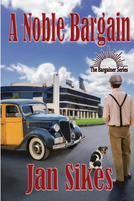 A Noble Bargain 1964998182 Book Cover