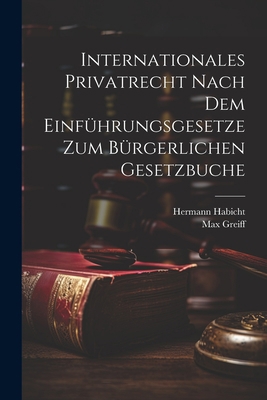 Internationales Privatrecht nach dem Einführung... [German] 1021584568 Book Cover