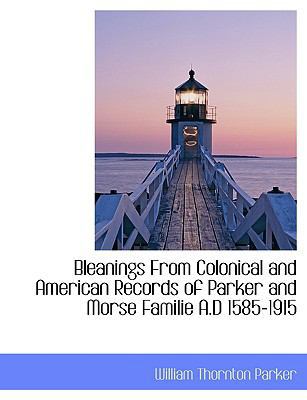 Bleanings from Colonical and American Records o... 1140328239 Book Cover