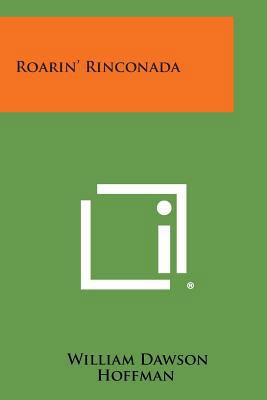 Roarin' Rinconada 1258792893 Book Cover