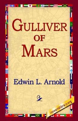 Gulliver of Mars 1421803313 Book Cover