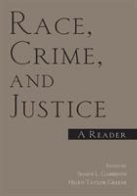 Race, Crime, and Justice: A Reader 0415947073 Book Cover