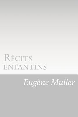Récits enfantins [French] 1530412064 Book Cover