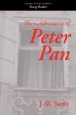 The Adventures of Peter Pan 1600967108 Book Cover