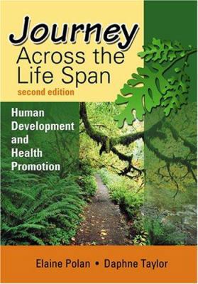 Journey Across the Life Span: Human Development... 0803609493 Book Cover