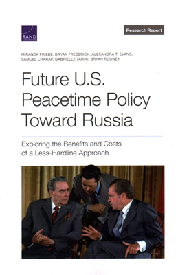 Future U.S. Peacetime Policy Toward Russia: Exp... 1977410014 Book Cover