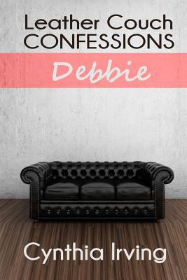 Leather Couch Confessions: Session 2: Debbie 1496013174 Book Cover