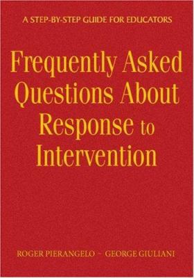 Frequently Asked Questions about Response to In... 1412954282 Book Cover