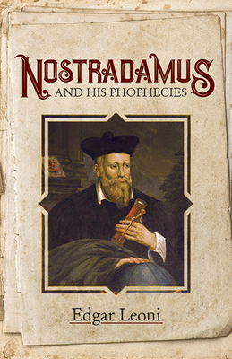 Nostradamus and His Prophecies B007YZQNB4 Book Cover