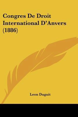 Congres De Droit International D'Anvers (1886) [French] 1160346550 Book Cover