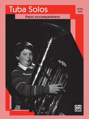 Tuba Solos: Level I Piano Acc. 0757904874 Book Cover
