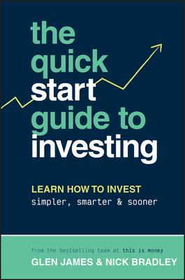 The Quick-Start Guide to Investing: Learn How t... 1394194633 Book Cover