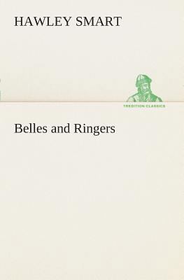 Belles and Ringers 3849508048 Book Cover