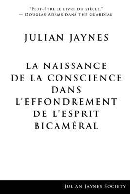 La Naissance de la Conscience dans L'Effondreme... [French] 0979074452 Book Cover