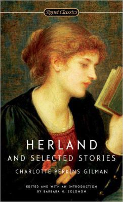 Herland and Selected Stories 0451525620 Book Cover