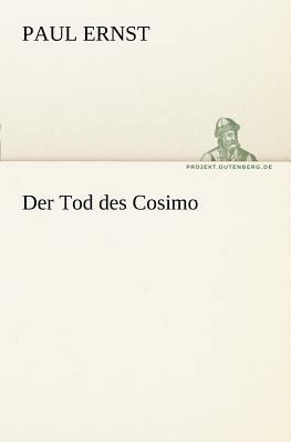 Der Tod Des Cosimo [German] 3842404301 Book Cover