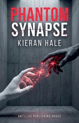 Phantom Synapse B0GP5KZWXZ Book Cover
