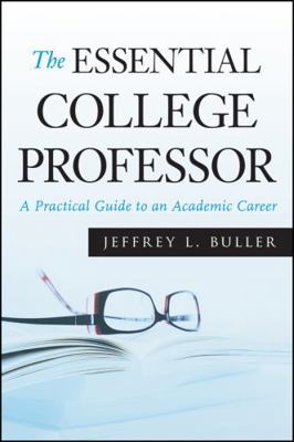 The Essential College Professor 0470373733 Book Cover