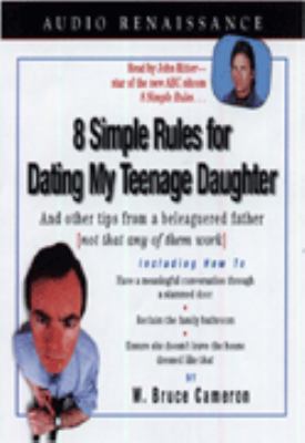 8 Simple Rules for Dating My Teenage Daughter 1559278471 Book Cover