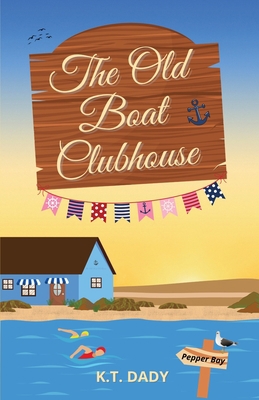 The Old Boat Clubhouse 1739613678 Book Cover