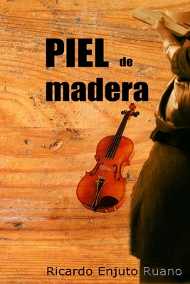 Piel de madera [Spanish] 1507624824 Book Cover