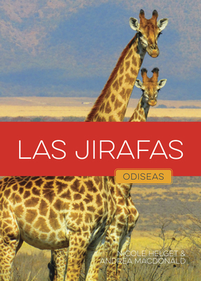 Las Jirafas [Spanish] B0F547VW17 Book Cover