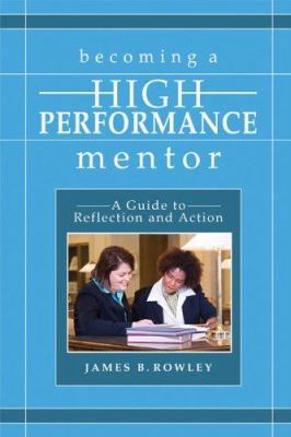 Becoming a High-Performance Mentor: A Guide to ... 1412917670 Book Cover