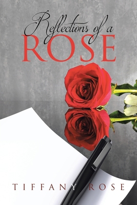 Reflections of a Rose B0CZD3T73V Book Cover