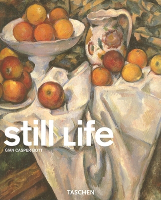 Still Life (Taschen Basic Art) 3822856657 Book Cover