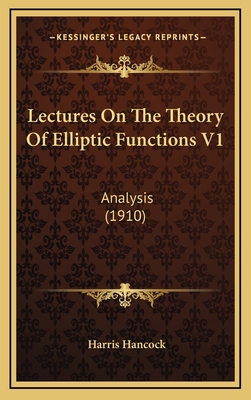 Lectures On The Theory Of Elliptic Functions V1... 1164447912 Book Cover