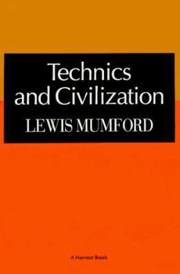 Technics and Civilization 015688254X Book Cover