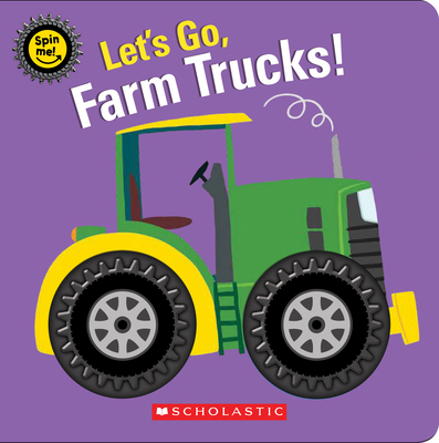 Let's Go, Farm Trucks! 1338685058 Book Cover