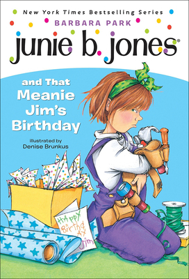 Junie B. Jones and That Meanie Jim's Birthday 0780759818 Book Cover