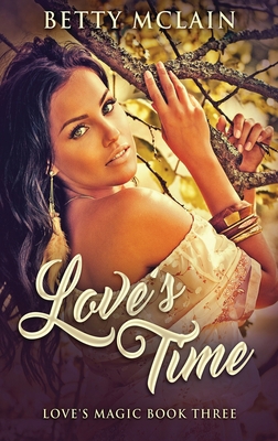 Love's Time [Large Print] 4867514594 Book Cover