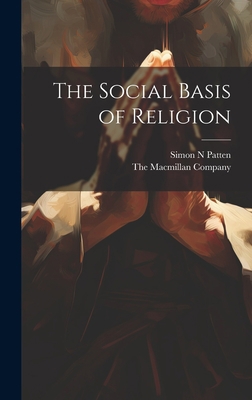 The Social Basis of Religion 1020899425 Book Cover