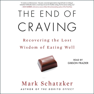 The End of Craving: Recovering the Lost Wisdom ... 1797134035 Book Cover