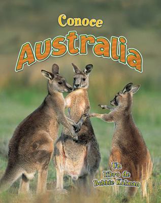 Conoce Australia (Spotlight on Australia) [Spanish] 0778782115 Book Cover