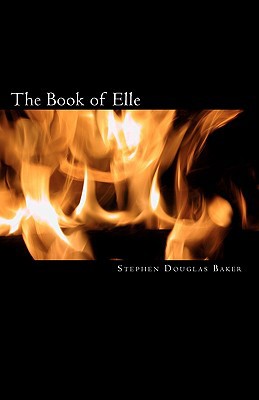 The Book of Elle: A Christian Science Fiction N... 1453670009 Book Cover